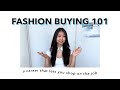 what I do as a fashion buyer / merchandiser 🛍 | PART 1