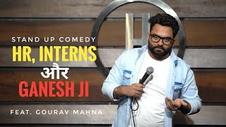 HR, Interns aur Client Visit | Gourav Mahna| Standup comedy| Chai Matthi Tales