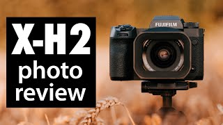 Fujifilm XH2 for PHOTOGRAPHY review: 40 Megapixel vs XH2S!