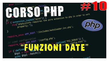 FUNZIONI DATE - Corso PHP #10 | Vita Da Founder