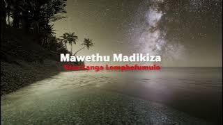 Mawethu Madikiza - Yesu Langa Lomphefumulo