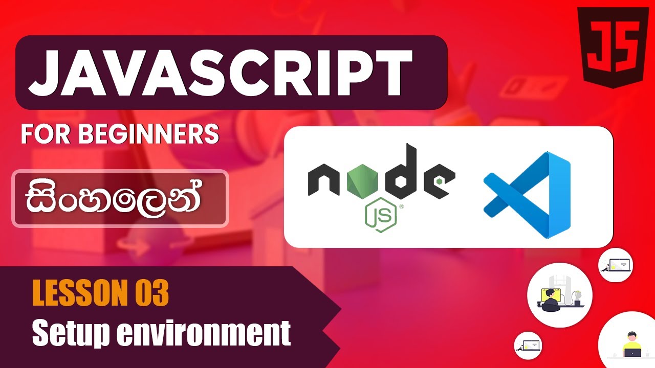 JavaScript සිංහලෙන් - Lesson 03 | NODE installing and VS Code setup for ...
