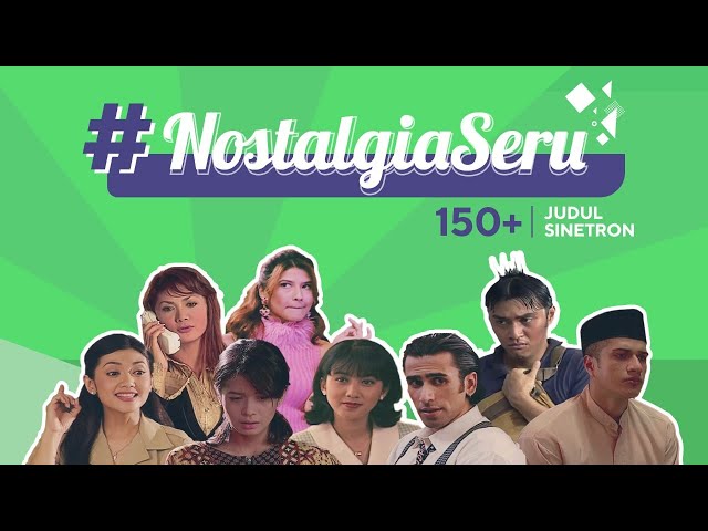 #Nostalgiaseru Dengan 150++ Judul Sinetron Favorit Kamu class=