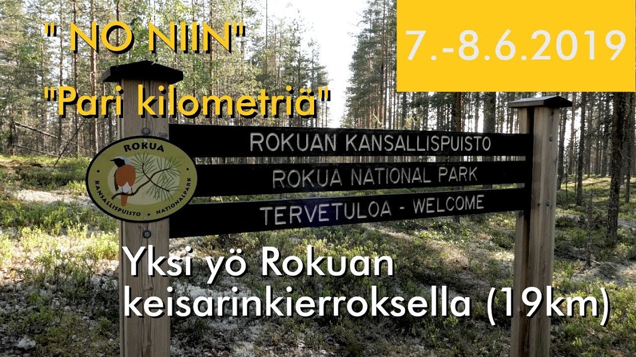 Mielimatkani - Yhden yön reissu Rokuan keisarinkierroksella 7.-8.6.2019