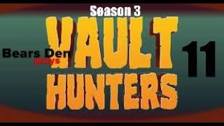 Vault Hunters - Going for 50