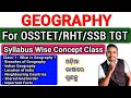 Geography | Indian Geography | OSSTET RHT SSB TGT | Class-1