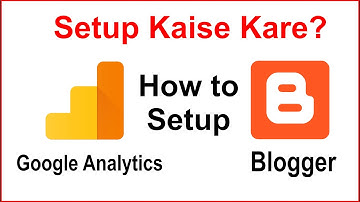 Google Analytics Blogger in Hindi 2021 | how to add google analytics to blogger