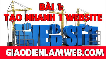 Làm Web bán hàng Miễn Phí - Bài 1 Tạo nhanh 1 website hoàn thiện