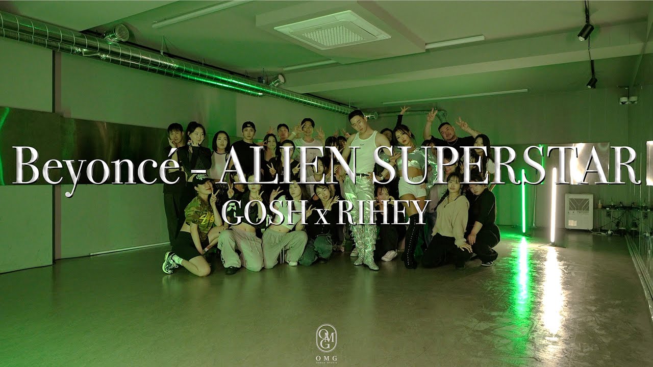 GOSH x RIHEY Choreography / Beyoncé ALIEN SUPERSTAR YouTube