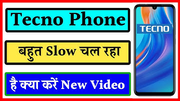 Tecno phone slow chal raha hai kya Kare | Tecno mobile slow chal raha hai kaise Sahi Karen