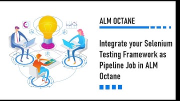 Integrate your Selenium Testing Framework as Pipeline Job in ALM Octane