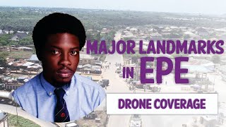 EPE, LAGOS : KNOW IMPORTANT LANDMARKS IN EPE, LAGOS - LAND FOR SALE IN EPE, NIGERIA (IBEJU-LEKKI)