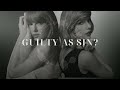 Taylor Swift | Guilty as Sin? x Style [Mash-Up]