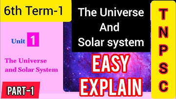 6th Term-1 The Universe and Solar system (Geo=Unit-1) Part-1 #tnpsc #universe#group-4#solarsystem