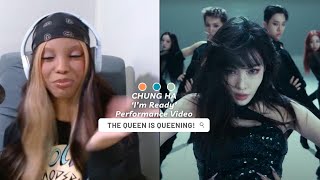 CHUNG HA 청하 | 'I'm Ready' Extended Performance Video REACTION