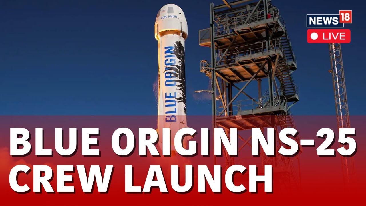 Blue Origin Launch Blue Origin's Seventh Space Tourist Human Flight