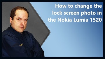 How to change the lock screen photo in the Nokia Lumia 1520