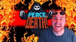 Peace Death Gameplay - DOWN TO HELL WITH YOU - Let's Play Peace Death Gameplay screenshot 5