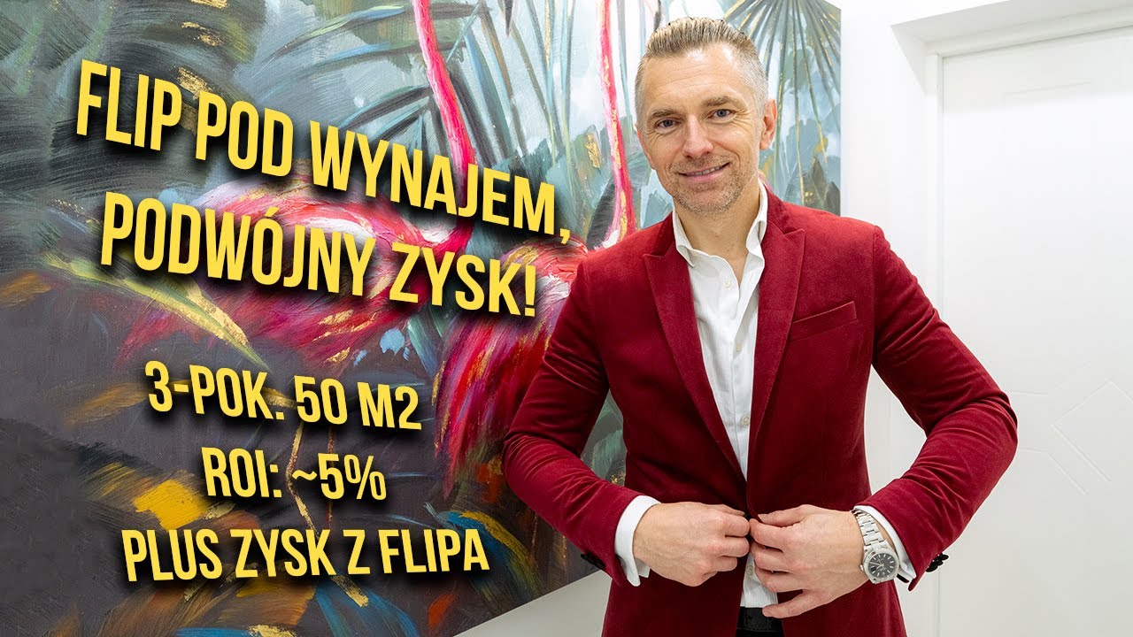 FLIP POD WYNAJEM, PODWÓJNY ZYSK! 3-POK. 50 M2 ROI: ~5% plus zysk z flipa #28