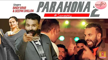 PUNJABI SONG : PARAHONA 2 full song - Bindy brar &  Deepak dhillion /Latest 2019