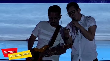 Samson- Di Ujung Jalan (live PTBA Persero Tanjung enim.2018 )