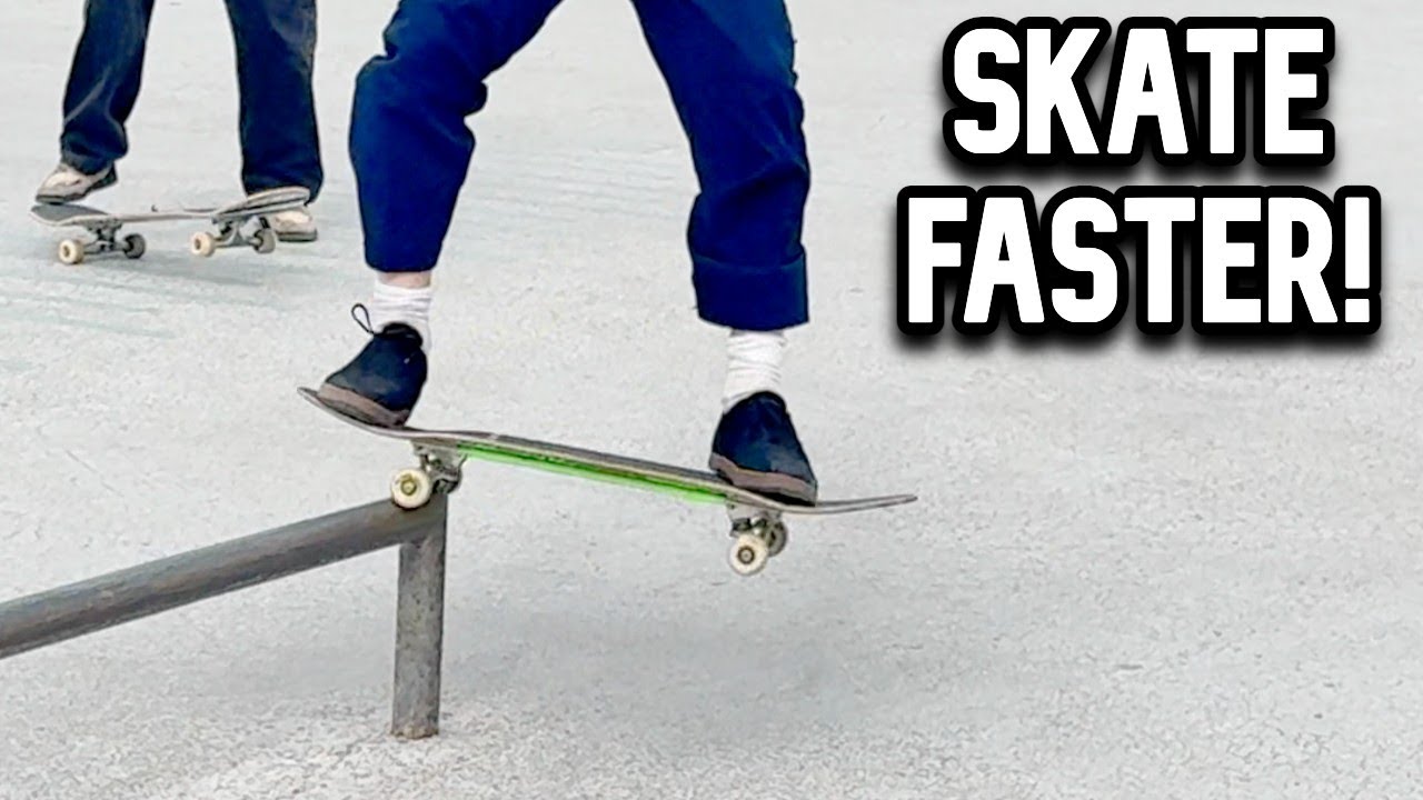 Skate Faster!