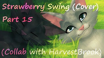 Strawberry Swing MAP Part 15 (Collab with HarvestBrook) - Cover Version
