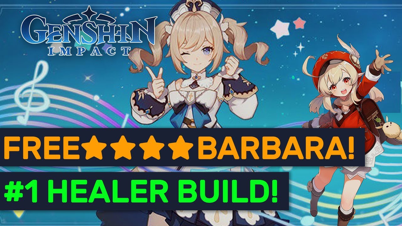 Barbara Genshin Impact Build Genshin Impact Barbara Best Build Team 