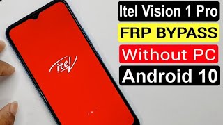 Itel Vision 1 pro Frp Gmail account lock bypass without PC
