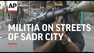 Insurgents on streets of Sadr City