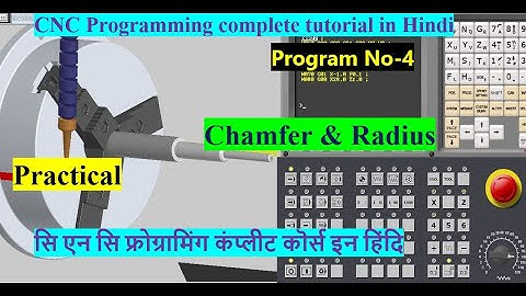 #12 Complete CNC Programming for beginners/Basic CNC Program Chamfer & Radius/ Practical ProgramNo-4