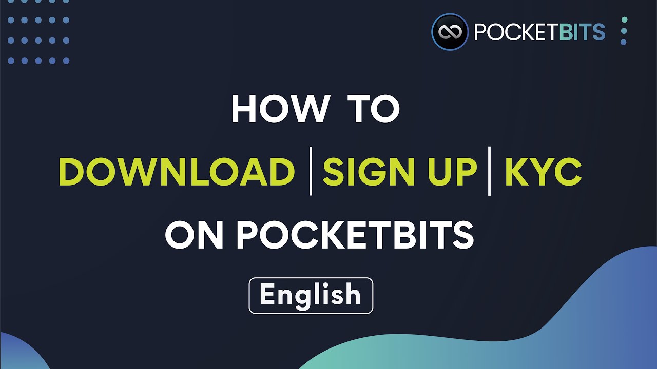 How To Download Sign Up Complete KYC On PocketBits YouTube