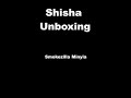 Shisha unboxing smokezilla minya