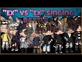 🥀Ex vs Ex Singing Battle🥀|| _.BlueRxses._ || READ DESC👻✨!