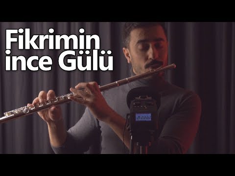 Fikrimin İnce Gülü | Flüt Solo - Mustafa Tuna