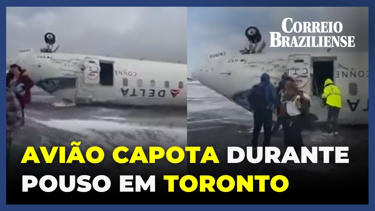 AVIÃO DA DELTA AIRLINES CAPOTA DURANTE POUSO NO AEROPORTO DE TORONTO -