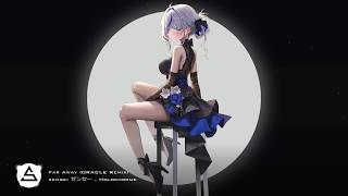 zensei ゼンセー & Holochrome – far away (ORACLE Remix)