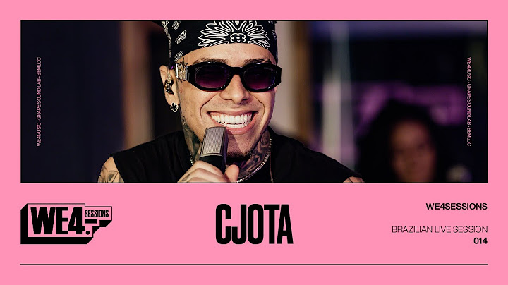 Cjota: WE4Sessions