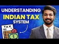 Indian tax system explained  all you need to know  easiest explanation ever  aaditya iyengar cfa