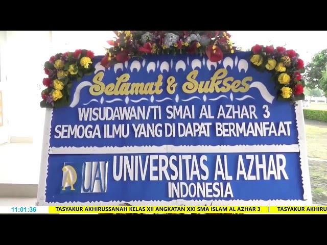 Tasyakur Akhirussanah Murid Kelas 12 Angkatan XXI SMA Islam Al Azhar 3