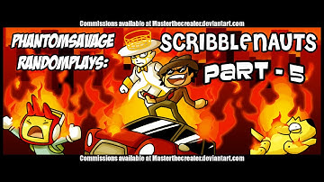 Random Play! - Scribblenauts Unlimited: Episode 5 | Fire