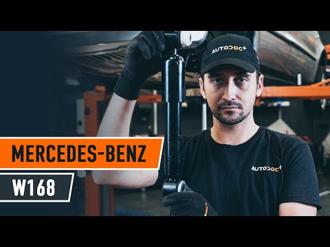 Como substituir amortyzatory parte traseira no MERCEDES W168 [TUTORIAL AUTODOC]