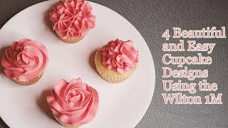 Cupcake Decorating Ideas For Beginners | Wilton 1M Piping Tip
