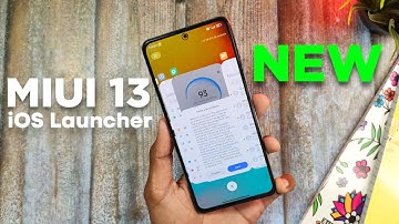 MIUI 13 - New Updated MIUI 13 iOS Modded Launcher With Bounce Animation For Xiaomi Phones