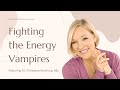 A Date With Darkness Podcast: Fighting the Energy Vampires, Featuring Dr. Christiane Northrup, MD.