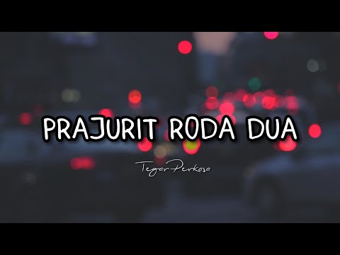 prajurit-roda-dua-(didedikasikan-untuk-para-driver-ojol)