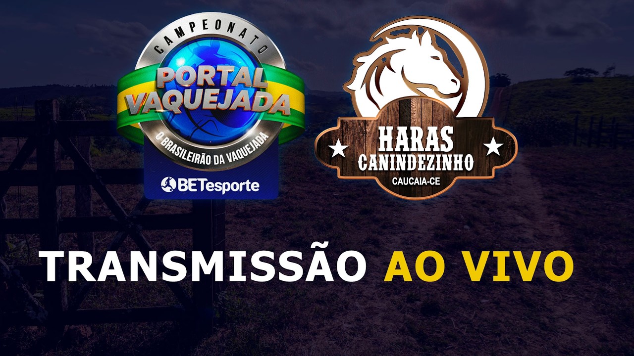 CLASS. GERAL- VAQUEJADA AO VIVO / HARAS CANINDEZINHO CAUCAIA - CE/PORTAL VAQUEJADA - 2026