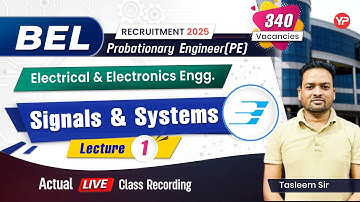 Signals & Systems Lec-1(Actual Live Class Recording) for BEL(P.E.) | EEE | Written Exam Preparation