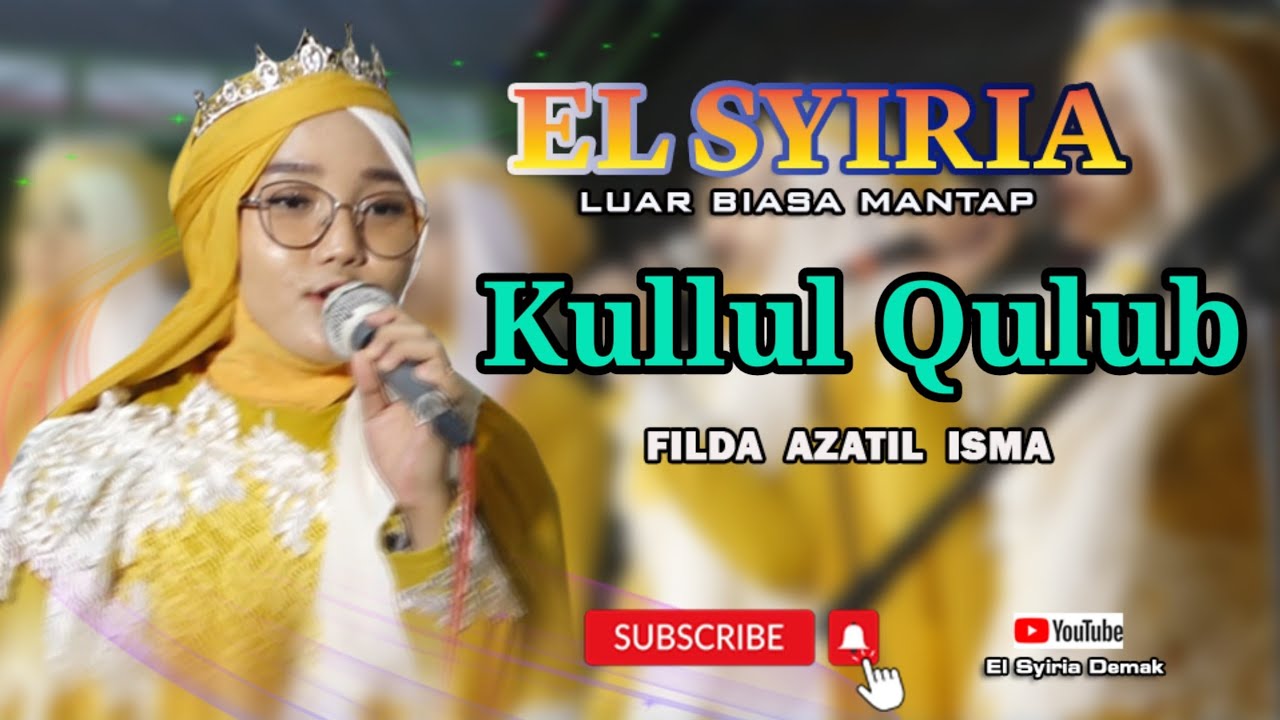 Sholawat Kullul qulub (cover) Filda Azatil Isma El syiria Demak