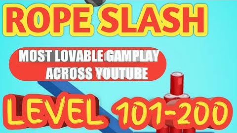 Rope slash gameplay level 101-200 by LOOKUP GAMING || new video daily|| subscribe now